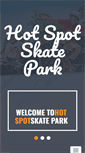 Mobile Screenshot of hotspotskatepark.com